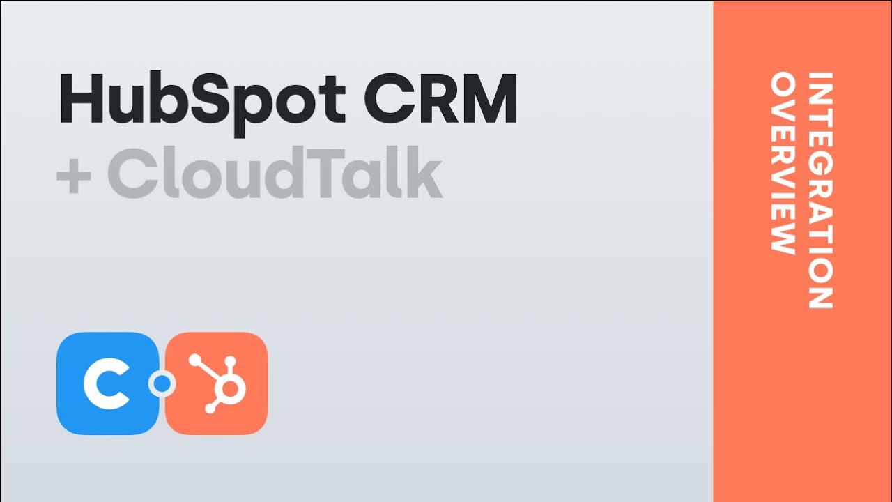 Hubspot CRM + CloudTalk - Integration Overview